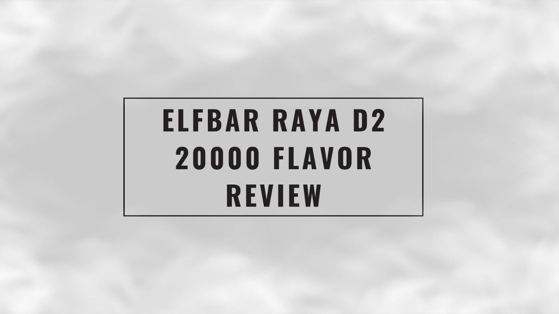 Elf_bar_raya_d2_20000_flavor_review_cover_(vape singapore)