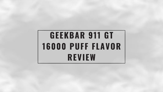 Geekbar_911_gt_16000_puffs_flavors_review_cover_(vape Singapore)