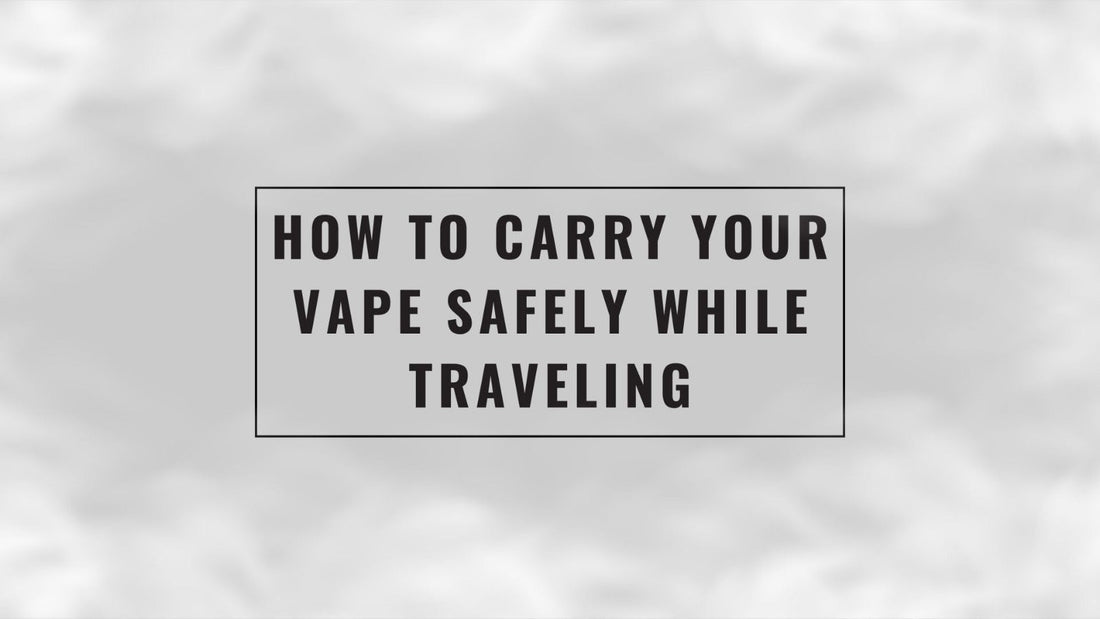 How_to_cary_your_vape_safety_while_traveling_cover_(singapore_vape)