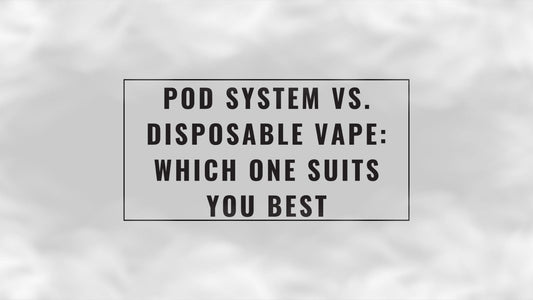 Pod_system_vs_disposable_vape_which_one_suits_you_best_Cover_(singapore Vape)