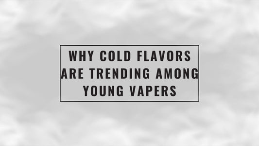 Why_cold_flavors_are_trending_among_young_vapers_cover